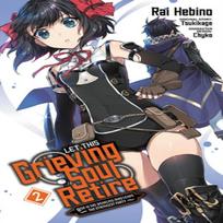 Let This Grieving Soul Retire Vol. 2 manga by Tsukikage Tsukikage Paperback Book 9781975334499