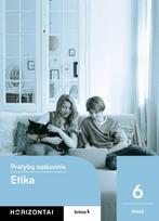 Etika. Pratybų sąsiuvinis 6 klasei, serija Horizontai - Ernesta Molotokienė