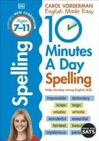KNYGA Carol Vorderman 10 Minutes A Day Spelling, Ages 7-11 (Key Stage 2), Supports the National Curriculum, Helps Develop Strong English Skills