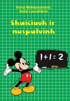 Skaičiuok ir nuspalvink - Vilma Meškauskienė, Dalia Lauraitienė