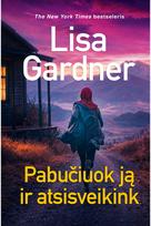 Pabučiuok ją ir atsisveikink - Lisa Gardner