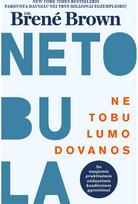Netobulumo dovanos. E.knyga - Brené Brown
