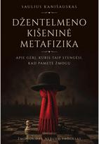 Džentelmeno kišeninė metafizika - Saulius Kanišauskas