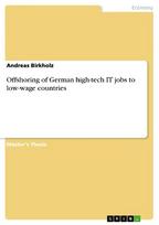 Offshoring of German high-tech IT jobs to low-wage countries