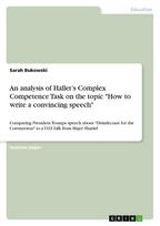 An analysis of Hallet's Complex Competence Task on the topic "How to write a convincing speech": Comparing President Trumps speech about "Disinfectant for the Coronavirus" to a TED Talk from Hajer Sharief