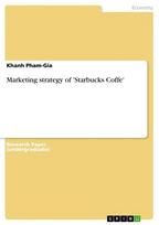 Marketing strategy of 'Starbucks Coffe'