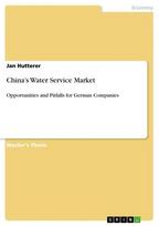 China's Water Service Market: Opportunities and Pitfalls for German Companies