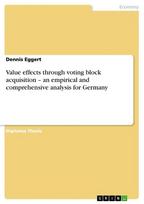 Value effects through voting block acquisition - an empirical and comprehensive analysis for Germany