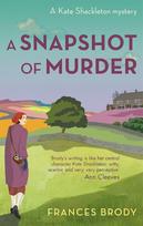 Snapshot of Murder: Book 10 in the Kate Shackleton mysteries