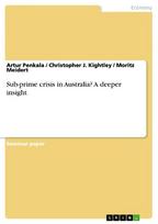 Sub-prime crisis in Australia? A deeper insight