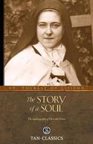 The Story of a Soul: The Autobiography of the Little Flower