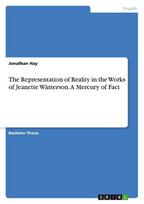 The Representation of Reality in the Works of Jeanette Winterson. A Mercury of Fact