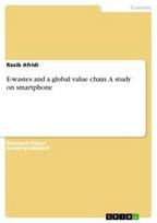 E-wastes and a global value chain. A study on smartphone