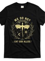 We Do Not Eat Our Allies Dragon Rider 4th Wing Book Bookish T Shirt At Black Product Image Same Style For Unisex And Unisex S beige