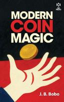 Modern Coin Magic (Hey Presto Magic Book): 116 Coin Sleights - 236 Coin Tricks - 536 Illustrations