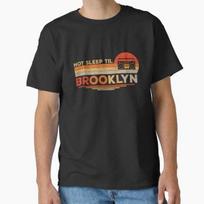 Not sleep til brooklyn Classic T shirt T shirt Made in US/AUS Size S-2XL 2XL black