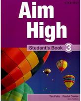 Aim High Level 3 Students Book: A new secondary course which helps students become successful, independent language learners course which helps students become successful, independent language learners