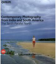 Contemporary Photography from India and South America: The Tenth Parallel North