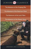 Junior Classicbook 18 (the Adventure of the Creeping Man, the Adventure of the Illustrious Client, the Adventure of the Lions M