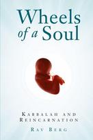 Wheels of a Soul: Reincarnation and Kabbalah, Wheels of a Soul: Reincarnation and Kabbalah