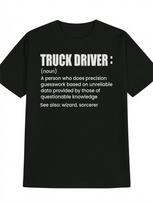 Mens Funny Truck Driver Saying TShirt  Bold White Text Print with Truck Driver Definition  Heavy Machinery Humor Gift M white