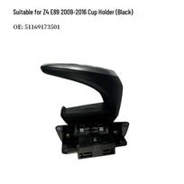 Z4 E89 2009-2016 Cup Holder (Black) - 51169173501 Size: 10.5 x 10.5 x 14.5 cm black
