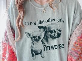 Funny Chihuahua Comfort Colors® T-Shirt: Sarcastic Gift for Chihuahua Mom - Chi Mama Dog Owner Gift Tee - Worse Girl T 150 gray