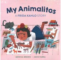 My Animalitos: A Frida Kahlo Story