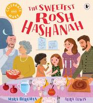 Sweetest Rosh Hashanah: The perfect gift for the Jewish new year - a heartfelt, interactive picture book with a recipe and hands on crafts to try!