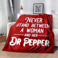 Dr Pepper Quote Flannel Blanket, Soft Throw with  Never Stand Between a Woman and Her Dr Pepper  Print, Cozy Bedding 75x90cm gray