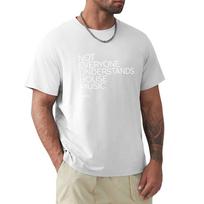 Not Everyone Understands House Music Deep Dj Love 1 Tshirt Holiday Party Tshirt For Men S white