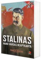 Stalinas. Mano vardas neapykanta - Francas Baueris