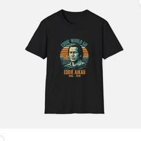 Eddie Would Go Unisex T-Shirt Eddie Aikau Surfing Shirt for Men and Women Unisex T-Shirt S gray