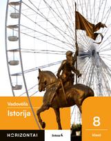 Istorija. Vadovėlis 8 klasei, serija Horizontai