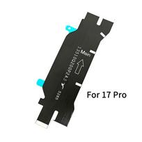 For Xiaomi 17 Pro / 17 Pro Max Main Board Connector USB Board LCD Display Flex Cable Repair Parts For 17ProMax Main