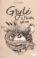 Grytė iš Pasakų gatvės - Ignė Zarambaitė