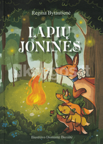 Lapių Joninės. Nuotykių knyga vaikams - Regina Bytautienė