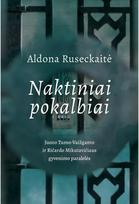 Naktiniai pokalbiai - Aldona Ruseckaitė