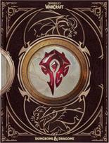 Dungeons & Dragons: World of Warcraft knyga (Collector’s Edition)