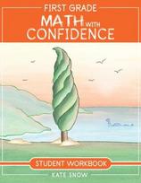 First Grade Math with Confidence Student Workbook, First Grade Math with Confidence Student Workbook