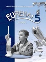 Eureka! 5 Užduočių sąsiuvinis 5 kl., I dalis