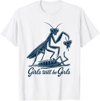 Girl Will Be Girls Praying Mantis Tee, T-Shirt 5XL įvairiaspalvis