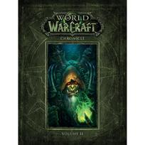 World of Warcraft Chronicle Volume Blizzard Entertainment and Dark Horse Books are thrilled