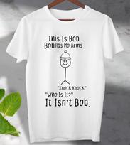 This is Bob No Arms Knock Knock  Stick man  T Shirt Unisex Men's Ladies Top L white