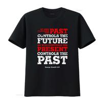 George Orwell 1984 Quote T shirt 'He Who Controls The Past ' Casual Printing Sizes S 3XL vintag XXXL black