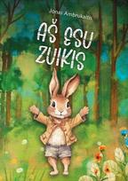 Aš esu zuikis, Aš esu zuikis