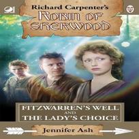 Robin of Sherwood  Fitzwarrens Well amp The Ladys Choice by Jennifer Ash Paperback Book 9780722355954