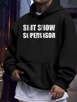 Casual  Shit Show Supervisor  Printed Fleece-Lined Hoodie - Black S
