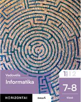 Informatika. Vadovėlis 7-8 klasė, 1 dalis, serija Horizontai