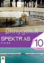 Spektras 10. Fizikos vadovėlis 10 klasei, 1 dalis - Jolanta Gutauskaitė-Janulevičienė, Aušra Kynienė, Žana Kovaliūnienė, Petras Lozda